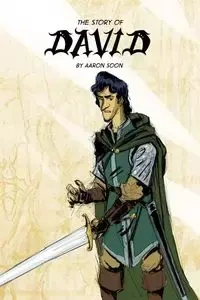 The Story of David - Soon Aaron
