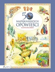 Klasyka dla dzieci. 50 najpiękniejszych opowieści - praca zbiorowa