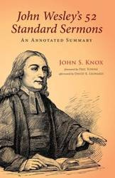 John Wesley's 52 Standard Sermons - John S. Knox