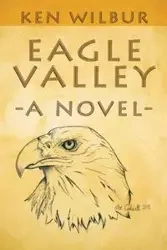 Eagle Valley - Wilbur Ken