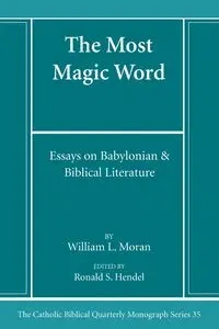 The Most Magic Word - William Moran L