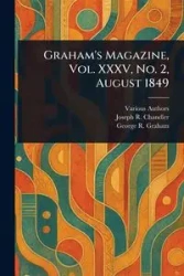 Graham's Magazine, Vol. XXXV, No. 2, August 1849 - Various