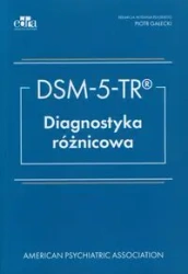 DSM- V- TR Diagnostyka róznicowa - Gałecki Piotr