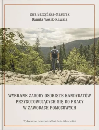 Wybrane zasoby osobiste kandydatów... - Ewa Sarzyńska-Mazurek, Danuta Wosik-Kawala