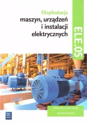 Eksploatacja urządzeń i instalacji elektr. ELE.05 - Michał Tokarz, Łukasz Lip