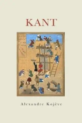 Kant wer. angielska - Alexandre Kojeve