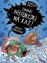 Znowu historyjki na raz - Bernard Friot