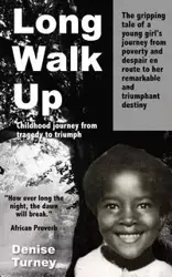 Long Walk Up - Denise Turney