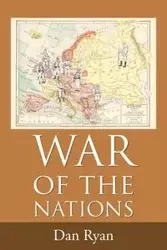 War of the Nations - Ryan Dan