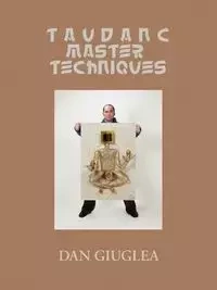 Taudanc Master Techniques - Dan Giuglea