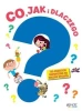 Co jak i dlaczego? 700 prostych odpowiedzi ... - praca zbiorowa