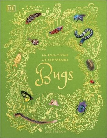 Anthology of Remarkable Bugs - Jess French