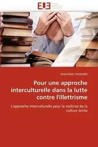 Pour une approche interculturelle dans la lutte contre l'illettrisme - CHOUARD-J