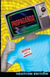 Propaganda (Heathen Edition) - Edward Bernays L