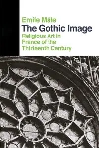 The Gothic Image - Emile Male