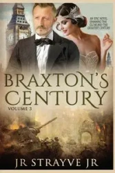 BRAXTON'S CENTURY VOL 3 - STRAYVE JR