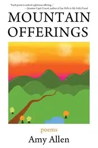 Mountain Offerings - Allen Amy