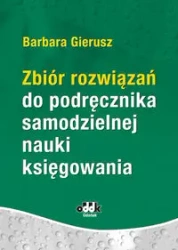Zbiór rozwiązań do podręcznika samodzielnej nauki księgowania - Barbara Gierusz
