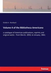 Volume 4 of the Bibliotheca Americana - Orville A. Roorbach
