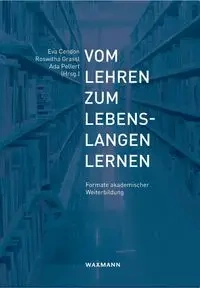 Vom Lehren zum lebenslangen Lernen - Pellert Ada