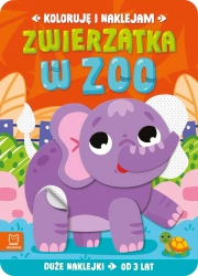 Koloruję i naklejam. Zwierzątka w zoo 3 lata - praca zbiorowa