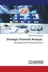 Strategic Financial Analysis - Pawel Tadeusz Kazibudzki