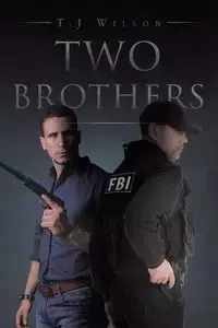 Two Brothers - Wilson T.J