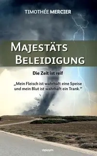 Majestätsbeleidigung - Timothée Mercier