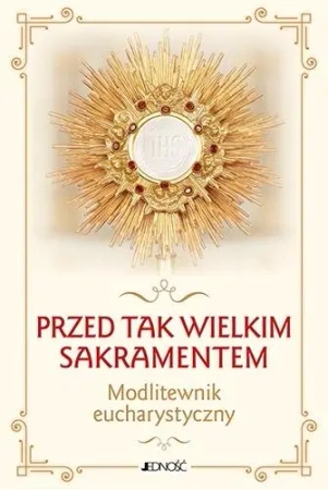 Przed tak wielkim Sakramentem - Hubert Wołącewicz