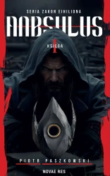 Zakon Eihiliona Księga 1 Anbsulus - Piotr Paszkowski