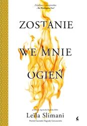 eBook Zostanie we mnie ogień - Leila Slimani epub mobi