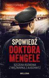 Spowiedź doktora Mengele - Christopher Macht