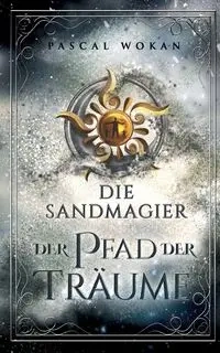 Die Sandmagier - Wokan Pascal