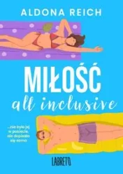 Miłość all inclusive - Aldona Reich