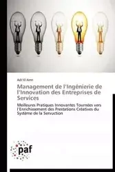Management de l ingénierie de l innovation des entreprises de services - EL AMRI-A