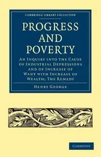 Progress and Poverty - Jr. George Henry