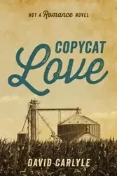 Copycat Love - David Carlyle