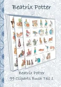 Beatrix Potter 99 Cliparts Buch Teil 1 ( Peter Hase ) - Potter Beatrix