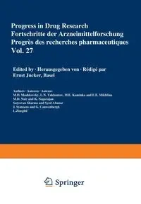 Progress in Drug Research / Fortschritte der Arzneimittelforschung / Progrès des recherches pharmaceutiques - JUCKER