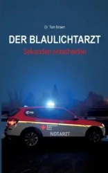 Der Blaulichtarzt - Tom Brown