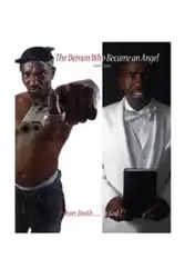 The Demon Who Became an Angel - Taylor Charles
