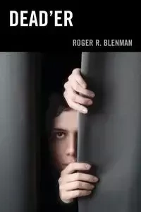 Dead'er - Roger R. Blenman