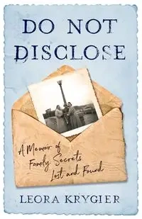 Do Not Disclose - Leora Krygier