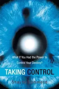 Taking Control - Shayne Hammond