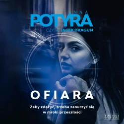 Ofiara audiobook - Anna Potyra