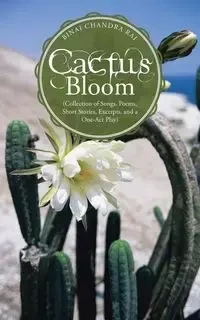 Cactus Bloom - Chandra Rai