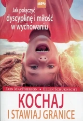 Kochaj i stawiaj granice - Erin Macpherson