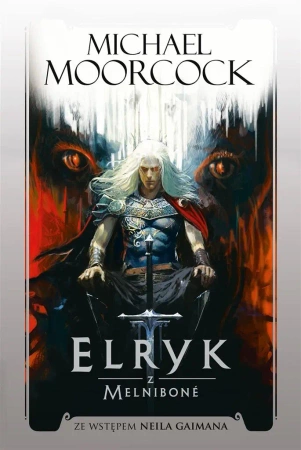 Elryk z Melnibone - Michael Moorcock