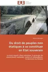 Du droit de peuples non étatiques à se constituer en etat souverain - BATTAGLIA-A