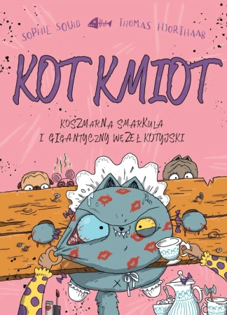 Kot Kmiot T.3 Koszmarna smarkula i gigantyczny... - Sophie Souid, Thomas Hjorthaab